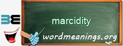 WordMeaning blackboard for marcidity